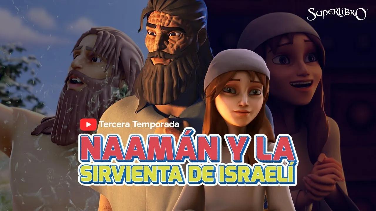 Naamán y la sirvienta Israelí – Episodio 5